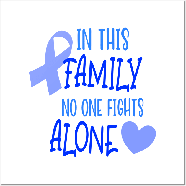 In This Family No One Fights Alone Wall Art by busines_night